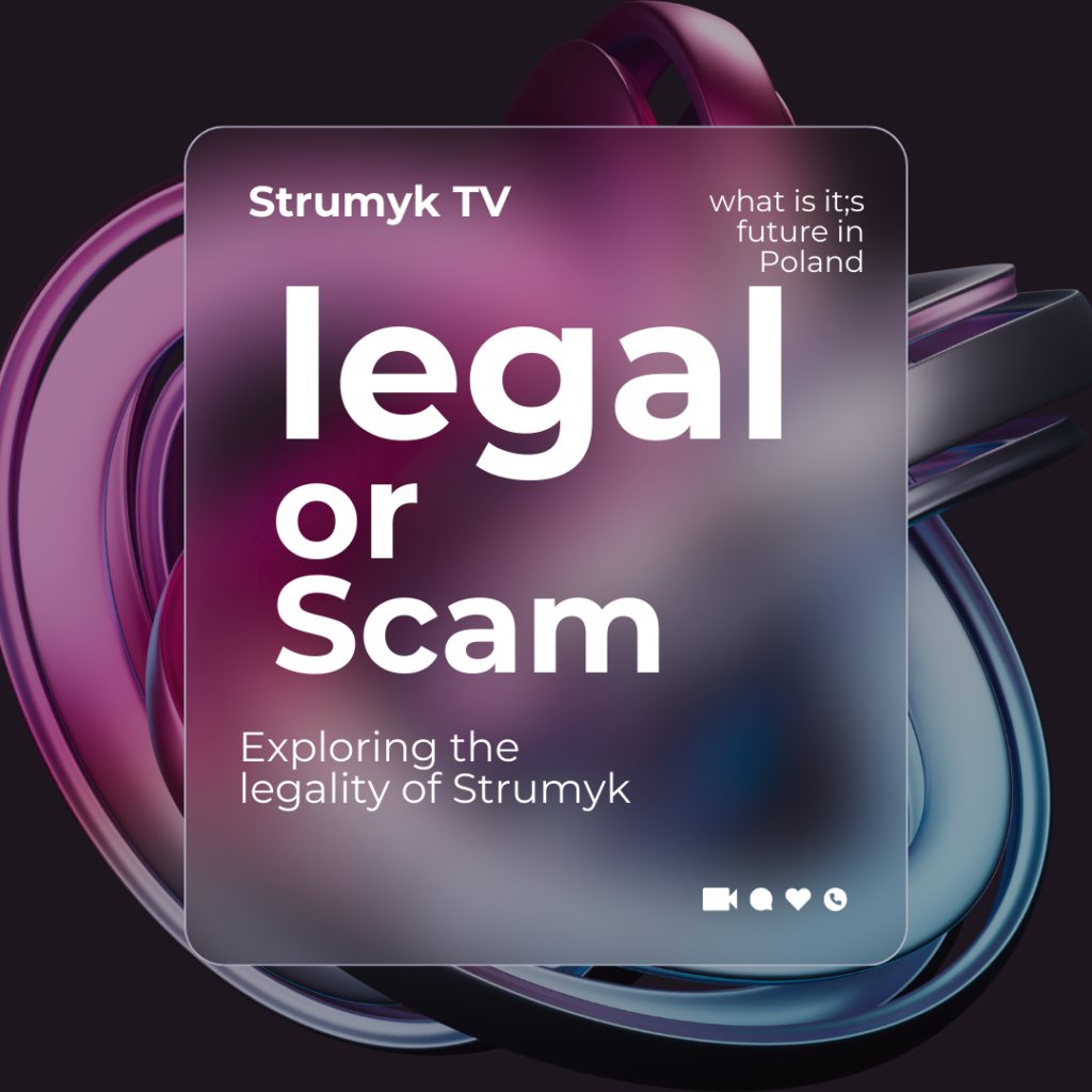Legal or Scam? The truth about Strumyk Tv revealed 2 is strumyk Tv legal or scam?